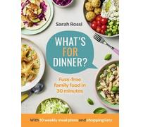 Sarah Rossi What’s For Dinner? (Copertina rigida)