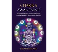 Sarah Rowland Chakra Awakening (Tascabile)