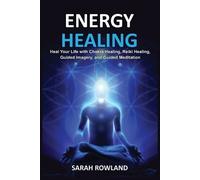 Sarah Rowland Energy Healing (Tascabile)