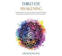 Sarah Rowland Third Eye Awakening (Copertina rigida)