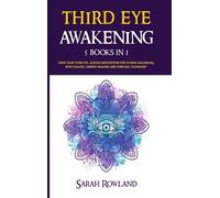 Sarah Rowland Third Eye Awakening (Copertina rigida)