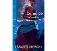 Sarah Ruhl Eurydice (Tascabile)