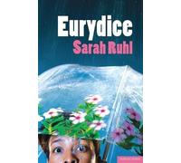 Sarah Ruhl Eurydice (Tascabile) Modern Plays