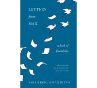 Sarah Ruhl Max Ritvo Letters from Max (Copertina rigida)