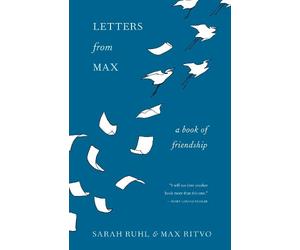 Sarah Ruhl Max Ritvo Letters from Max (Copertina rigida)