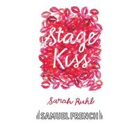 Sarah Ruhl Stage Kiss (Tascabile)