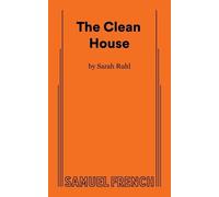 Sarah Ruhl The Clean House (Tascabile)