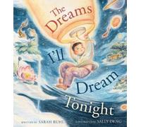 Sarah Ruhl The Dreams I'll Dream Tonight (Copertina rigida)