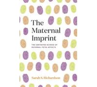 Sarah S. Richardson The Maternal Imprint (Tascabile)