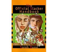 Sarah Sacks Dunn The Official Slacker Handbook (Tascabile)