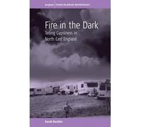 Sarah (Sal) Buckler Fire in the Dark (Tascabile)