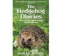 Sarah Sands The Hedgehog Diaries (Copertina rigida)