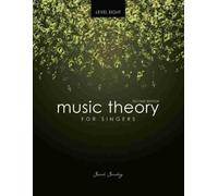 Sarah Sandvig Music Theory for Singers Level Eight (Tascabile)