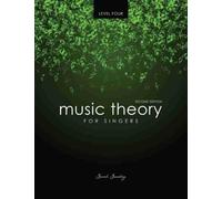 Sarah Sandvig Music Theory for Singers Level Four (Tascabile)