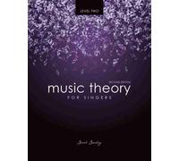 Sarah Sandvig Music Theory for Singers Level Two (Tascabile)