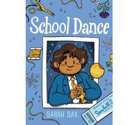 Sarah Sax School Dance (Tascabile)