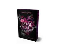 Sarah Saxx Fatal Secrets: Limitierte Farbschnitt-Ausgabe (Dark Hunt (Tascabile)