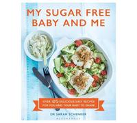 Sarah Schenker My Sugar Free Baby and Me (Copertina rigida)