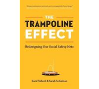 Sarah Schulman Gord Tulloch The Trampoline Effect (Tascabile)