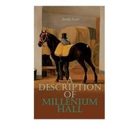 Sarah Scott A Description of Millenium Hall (Tascabile)