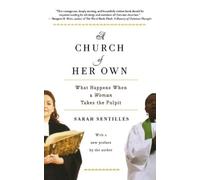 ,Sarah Sentille Church of Her Own: What Happens When a Woman Takes t (Tascabile)