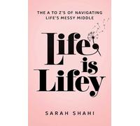 Sarah Shahi Life Is Lifey (Copertina rigida)