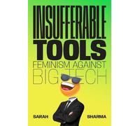Sarah Sharma Insufferable Tools (Tascabile)