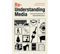 Sarah Sharma Re-Understanding Media (Tascabile)