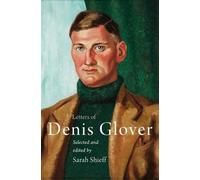 Sarah Shieff Letters of Denis Glover (Copertina rigida)