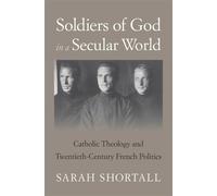 Sarah Shortall Soldiers of God in a Secular World (Copertina rigida)