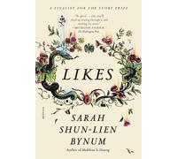 Sarah Shun-Lien Bynum Likes (Tascabile)