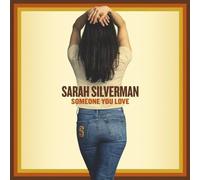 Sarah Silverman - Someone You Love