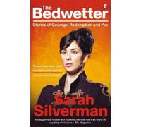 Sarah Silverman The Bedwetter (Tascabile)