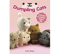 Sarah Sloyer Dumpling Cats (Tascabile)