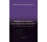 Sarah Smyth Negotiating Linguistic, Cultural and Social Identities i (Tascabile)