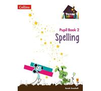 Sarah Snashall Spelling Year 2 Pupil Book (Tascabile) Treasure House