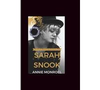 Sarah snook: The Art of Becoming Someone Else