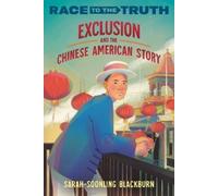 Sarah-SoonLing Blackbu Exclusion and the Chinese American Sto (Copertina rigida)