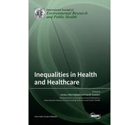 Sarah Sowden Jessica Sherin Inequalities in Health and Health (Copertina rigida)
