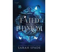 Sarah Spade Fated to the Phantom (Tascabile) Sombra Demons