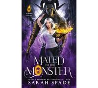 Sarah Spade Mated to the Monster (Tascabile)