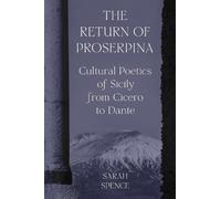 Sarah Spence The Return of Proserpina (Copertina rigida)