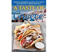 Sarah Spencer A Taste of Greece (Tascabile) Best Recipes from Around the World