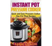 Sarah Spencer Instant Pot Pressure Cooker (Tascabile)