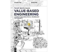 Sarah Spiekermann Value-Based Engineering (Tascabile) De Gruyter Textbook