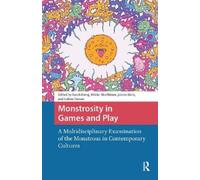 Sarah Stang Monstrosity in Games and Play (Copertina rigida) Games and Play
