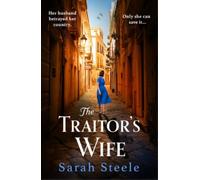 Sarah Steele The Traitor's Wife (Tascabile)
