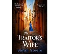 Sarah Steele The Traitor's Wife (Tascabile)