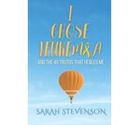 Sarah Stevenson I Chose Leukemia (Tascabile)