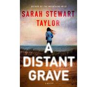 Sarah Stewart Taylor A Distant Grave (Copertina rigida) Maggie D'arcy Mysteries